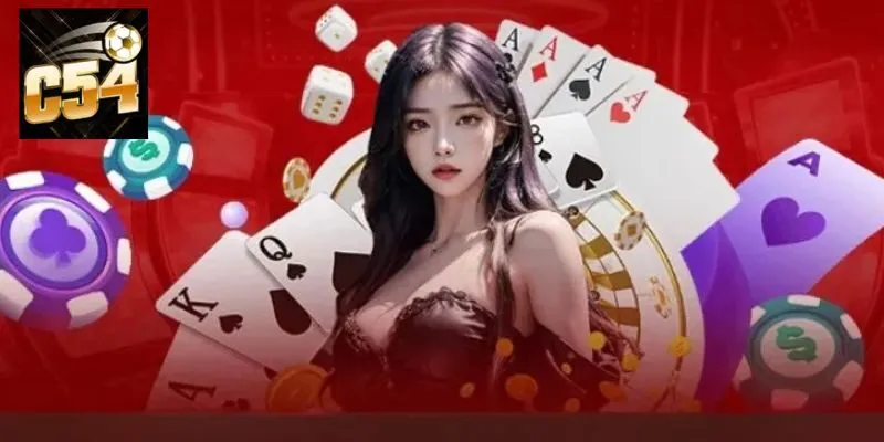 Hướng dẫn chi tiết về luật chơi game bài C54 